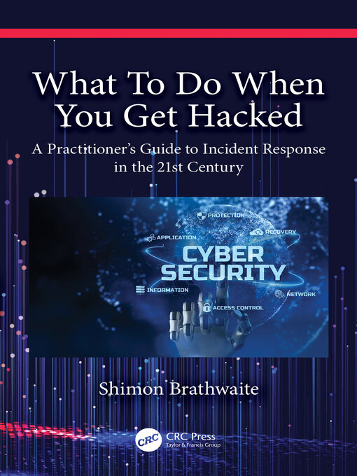 Title details for What to Do When You Get Hacked by Shimon Brathwaite - Available